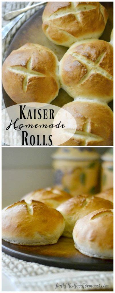 homemade kaiser rolls faith filled food for moms