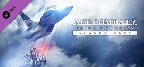 The game's first dlc pack arrives on may 22, with the second and third. ACE COMBAT™ 7: SKIES UNKNOWN - Season Pass on Steam