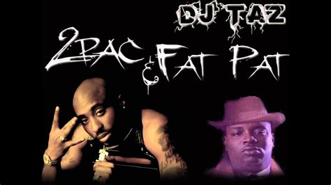 2pac And Fat Pat Mix Youtube