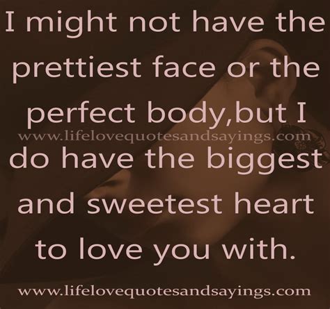 Love quotes for her to show appreciation. I May Not Be Perfect But I Love You Quotes. QuotesGram