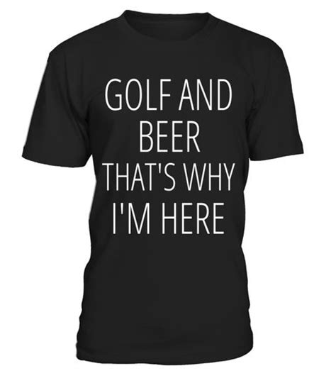 Golf And Beer Funny Joke Quote Humor Golfing Golfer T Shirt Special