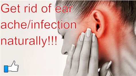 How To Get Rid Of An Earache Naturally And Fast Cure Earache At Home