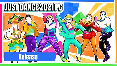Just Dance 2021 Pc Release Full Tracklist Youtube