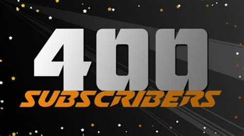 400 Subscriber Special Youtube