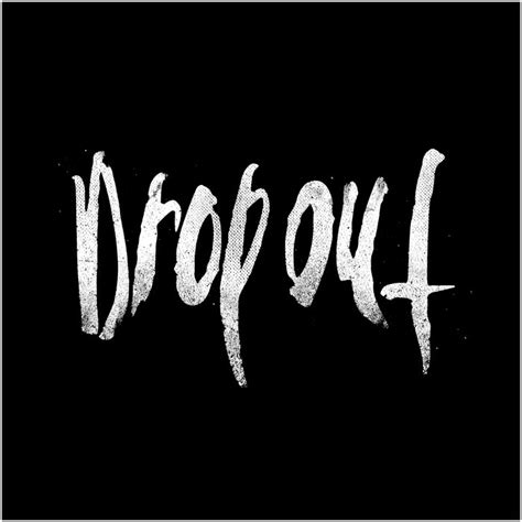 Drop Out Drop Out