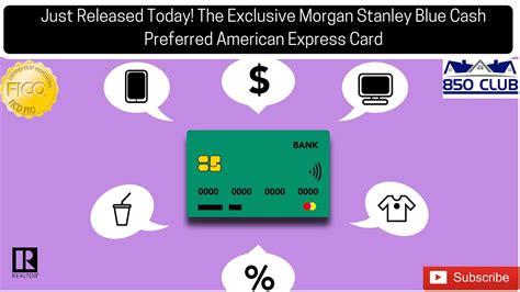 Just Released Today The Exclusive Morgan Stanley Blue Cash Preferred