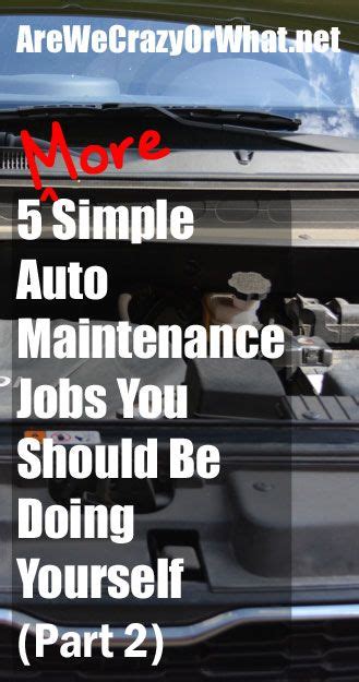 More Instructions For Routine Auto Maintenance Tasks That You Can Do