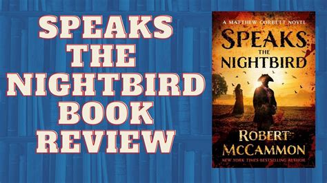 Speaks The Night Bird By Robert Mccammon Matthew Corbett Book 1 Book Review Youtube