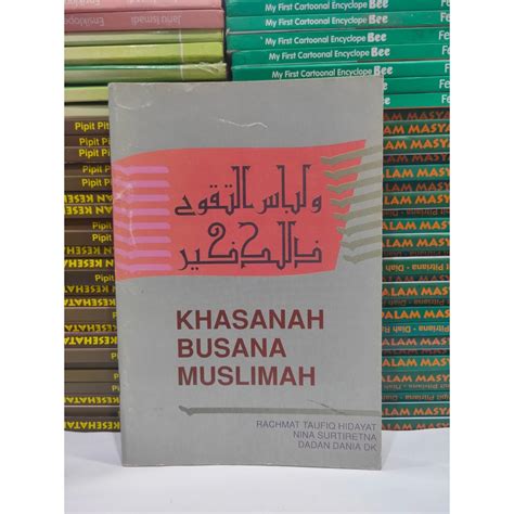 Jual Buku Khasanah Busana Muslimah Rachmat Taufiq Hidayat Shopee