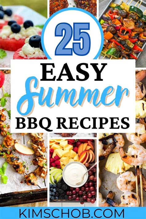 25 Easy Summer Bbq Recipes To Try Out Kim Schob