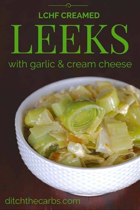How To Make Creamed Leeks With Garlic Recipe Creamed Leeks Recipes Low Carb Vegetables