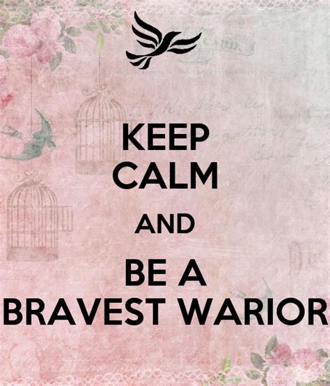 Keep Calm And Be A Bravest Warior Poster Mia Keep Calm O Matic