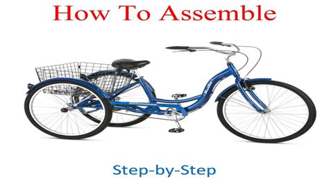 How To Assemble Schwinn Meridian Adult Tricycle 26 Inch Wheels Rear