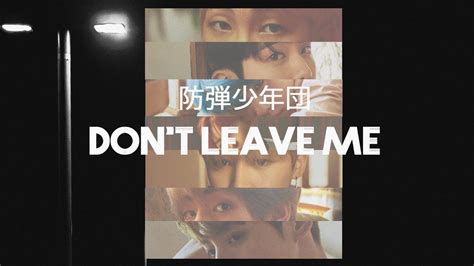 防弾少年団 Bts — Dont Leave Me Lyrics Kanromeng Youtube