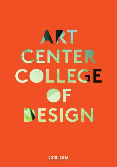 Art Center College Of Design Undergraduate Viewbook