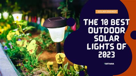The 10 Best Outdoor Solar Lights Of 2023 Earthava