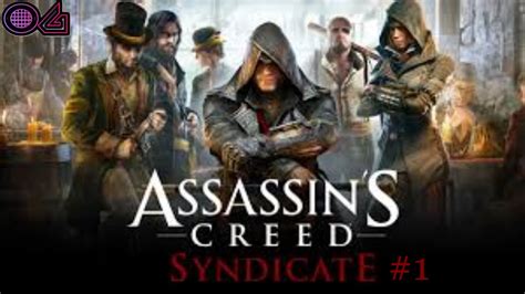 Assassin S Creed Syndicate 1 We Are The Rooks YouTube