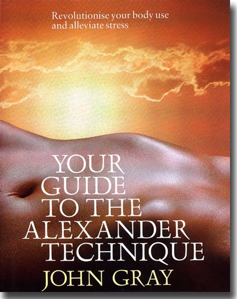 Your Guide To The Alexander Technique Mouritz ~ Specialist Publisher