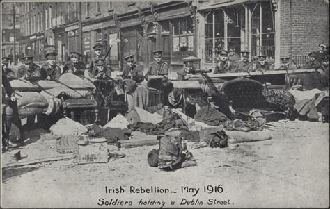 Suppressing The Rebellion The British Forces In 1916 Century Ireland