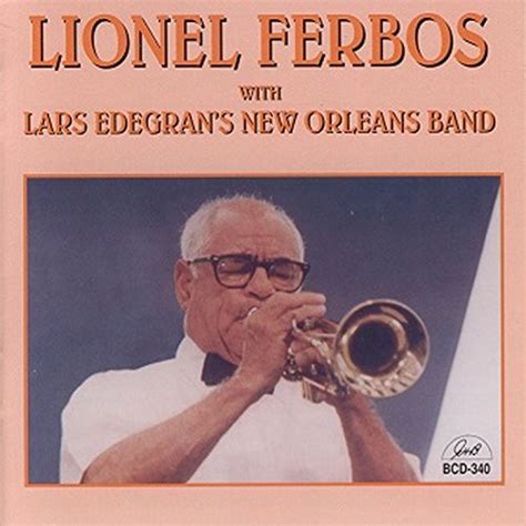 Lionel Ferbos With Lars Edegrans New Orleans Band De Lionel Ferbos En Amazon Music Amazones