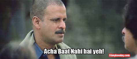 Bollywood Dialogues Meme Acha Baat Nahi Hai Ye Movie Gangs Of Wasseypur By Filmy Keeday Funny