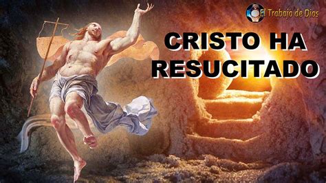 La Resurrección De Jesús Jesús Ha Resucitado Aleluya