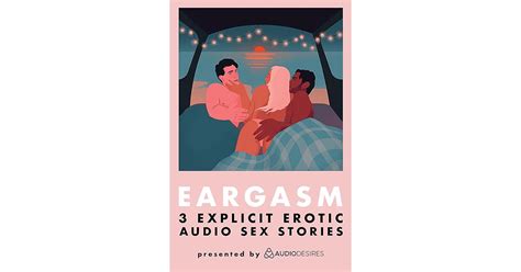 Eargasm Explicit Erotic Audio Sex Stories By Audio Desires