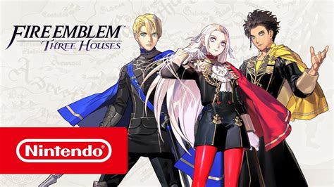 Fire Emblem Three Houses Launch Trailer Nintendo Switch Youtube