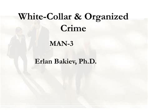 Chapter 14 White Collar And Organized Crime