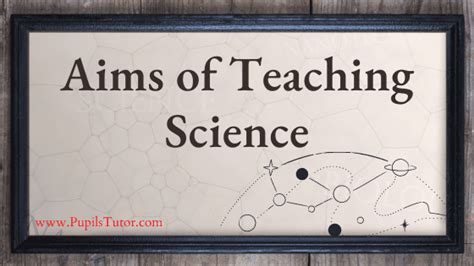 General Aims Of Teaching Science