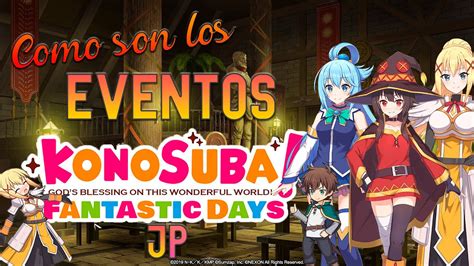 Konosuba Fantastic Days Como Son Los Eventos Del Juego Youtube
