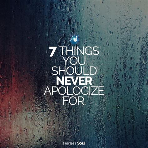 7 Things You Should Never Apologize For Single By Fearless Soul Spotify
