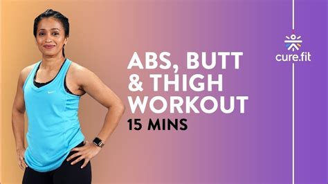 15 Minute Abs Butt And Thigh Workout For Beginners By Cult Fit Abs Workout Cult Fit Cure