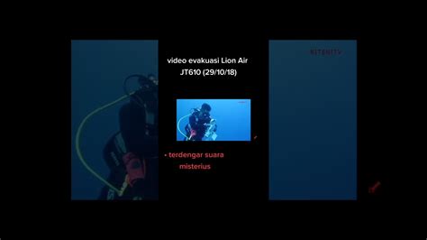Check spelling or type a new query. VIRAL VIDEO AMATIR PENEMUAN BANGKAI PESAWAT LION AIR ...