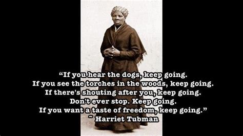 Words To Live By Words Harriet Tubman Quotes