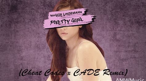 Maggie Lindemann Pretty Girl Cheat Codes X Cade Remix Radio Edit