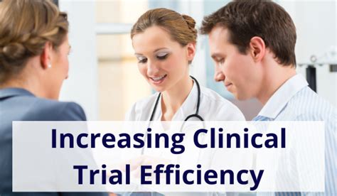 Four Steps For A More Efficient Clinical Trial