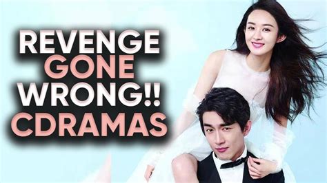 Top 10 Revenge To Lovers Chinese Dramas YouTube