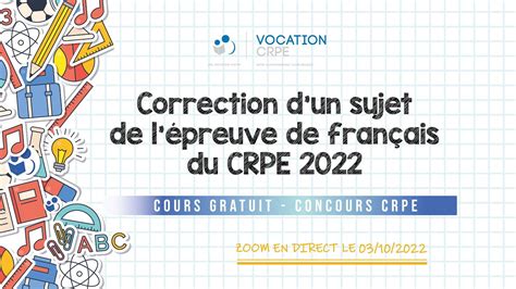 CRPE 2023 ～ CORRECTION D'UN SUJET DE L'ÉPREUVE DE FRANÇAIS DU CRPE 2022