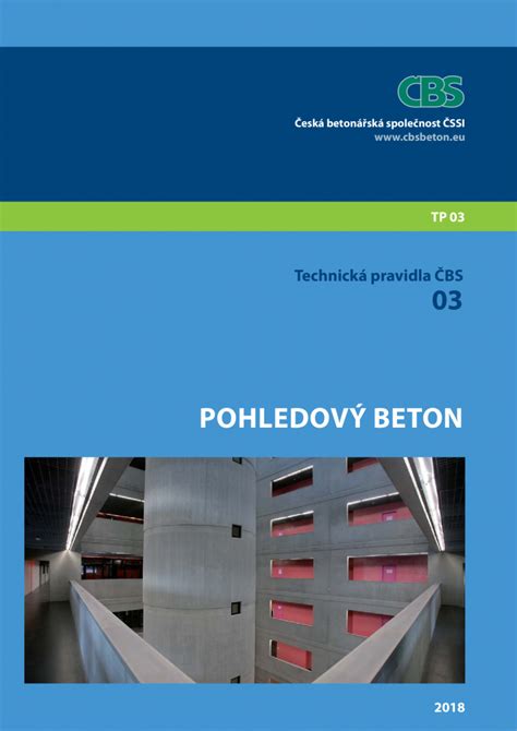 Technická Pravidla Čbs 03 2018 Pohledový Beton Česká Betonářská