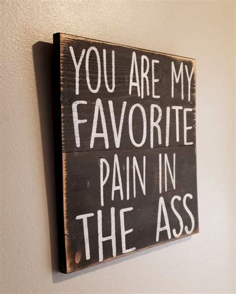 Funny Inappropriate Reclaimed Wood Sign You Are My Etsy