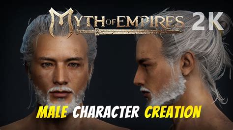 Myth Of Empires MALE Character Creation 2K All Options And Some Cool
