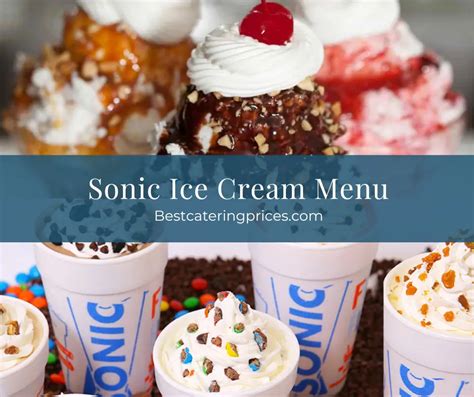 Sonic Ice Cream Menu 2023 With Sonic Blasts And Sundae