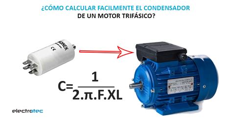 Calculo Condensador Para Motor Trifasico A Monofasico Webmotor Org