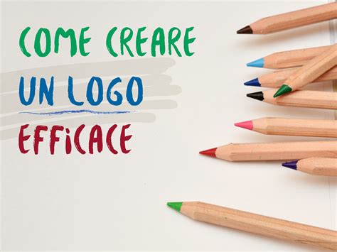 Come Creare Un Logo Efficace Meleam Spa
