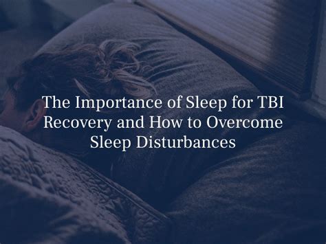 The Importance Of Sleep For Tbi Recovery And How To Overcome Sleep
