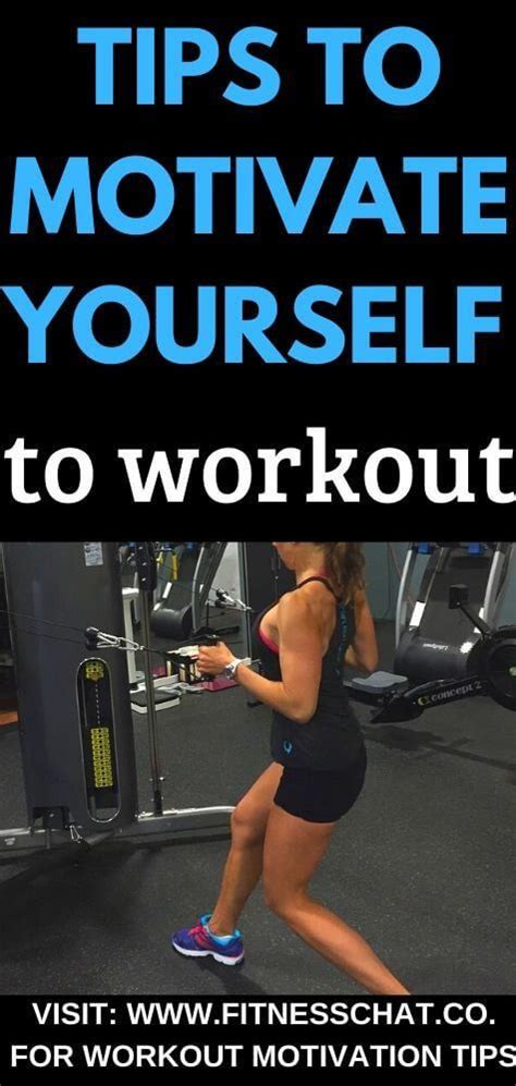 5 Powerful Workout Motivation Tips How To Motivate Yourself To Workout