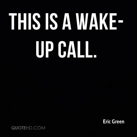 Eric Green Quotes Quotehd