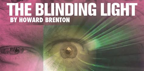 The Blinding Light Malvern Theatres