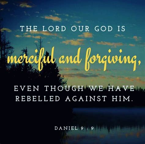 The Living — Daniel 99 Niv The Lord Our God Is Merciful